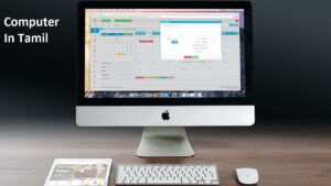 Computer In Tamil கம்ப்யூட்டர் என்றால் என்ன? | Computer in Tamil - Tech Tamilan